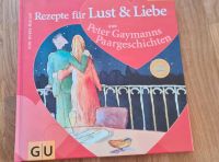 Rezepte für Lust und Liebe Herzogtum Lauenburg - Geesthacht Vorschau