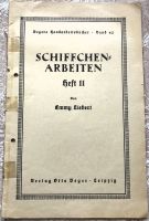 Schiffchenarbeiten Band 40, Heft II, v. Emmy Liebert, gebraucht, Hessen - Willingen (Upland) Vorschau
