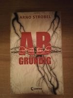 Taschenbuch ABGRÜNDIG von Arno Strobel, NEU Bayern - Reichersbeuern Vorschau