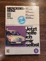 Jetzt helfe ich mir selbst W123 ab 1976 Band 72 Benziner Münster (Westfalen) - Mauritz Vorschau