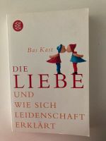 Die Liebe und wie sich Leidenschaft erklärt Nordrhein-Westfalen - Erftstadt Vorschau