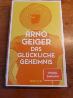 Arno Geiger Das glückliche Geheimnis Hardcover Nordrhein-Westfalen - Rösrath Vorschau