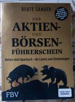 Der Aktien- und Börsenführerschein  Jubiläumsausgabe Beate Sander Nordrhein-Westfalen - Wermelskirchen Vorschau