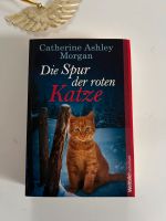 Catherine Ashley Morgan Die Spur der roten Katze Weltbild Kreis Ostholstein - Schönwalde Vorschau