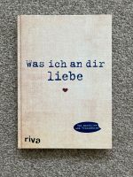 Was ich an dir liebe - NEU! Nordrhein-Westfalen - Herdecke Vorschau