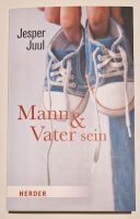 Mann & Vater sein - Jesper Juul - Herder Hannover - Mitte Vorschau