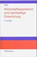 Wirtschaftswachstum / Prof. Dr. Helge Majer / ISBN: 3486227440 Baden-Württemberg - Fellbach Vorschau