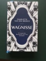 Wagnisse - Charlotte van den Broeck Dresden - Innere Altstadt Vorschau