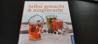 Kochbuch Selbstgemacht und mitgebracht / Geschenke aus der Küche Baden-Württemberg - Gottenheim Vorschau