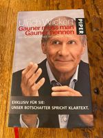 Ulrich Wickert Gauner muss man Gauner nennen Buch gebunden Bayern - Bad Wiessee Vorschau