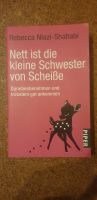 Nett ist die kleine Schwester von Scheiße, Niazi-Shahabi Hessen - Ginsheim-Gustavsburg Vorschau