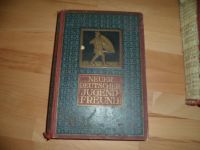ca. 1910 DEUTSCHER JUGENDFREUND 4 Bände 67-70 Niedersachsen - Buxtehude Vorschau