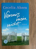 Vermiss mein nicht von Cecilia Ahern Bayern - Holzheim a. Lech Vorschau