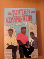 Die Ritter von Crongton von Alex Wheatle Berlin - Reinickendorf Vorschau