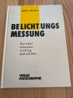 Adrian Bircher: Belichtungsmessung, richtig belichten Bayern - Untermeitingen Vorschau