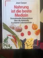 Gesundheit Jean Carper Nahrung ist die beste Medizin Ernährung Herzogtum Lauenburg - Mölln Vorschau