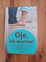 Buch "Oje, ich wachse!" Bayern - Siegenburg Vorschau