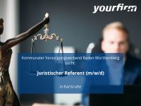 Juristischer Referent (m/w/d) | Karlsruhe Baden-Württemberg - Karlsruhe Vorschau