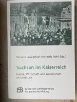 Sachsen im Kaiserreich – Lässig / Pohl Leipzig - Leipzig, Zentrum Vorschau