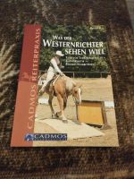 Was der Westernrichter sehen will Pferd Western Buch Niedersachsen - Langwedel Vorschau