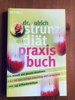 Die Diät - Praxisbuch Dr. Ulrich Strunz NEUwertig Baden-Württemberg - Baden-Baden Vorschau
