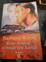 Rote Sonne,schwarzes Land von Barbara Wood Bonn - Beuel Vorschau