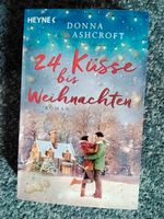 Roman 24 Küsse bis Weihnachten Donna Ashcroft Hessen - Friedberg (Hessen) Vorschau