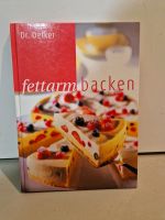 DR. OETKER Backbuch *fettarm backen* low carb Schleswig-Holstein - Ahrensburg Vorschau