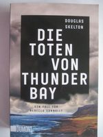Die Toten von Thunder Bay Krimi von Douglas Skelton Niedersachsen - Verden Vorschau