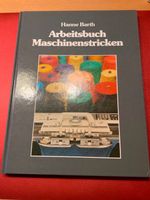 Buch Maschinenstricken von Hanne Barth Strickmaschine Baden-Württemberg - Brackenheim Vorschau