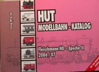 HUT Modellbahn-Katalog,Fleischmann HO,Unbenutzt Niedersachsen - Nordsehl Vorschau