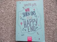 Buch: Wir sehen uns beim Happy End  Roman von Charlotte Lucas Rheinland-Pfalz - Wirges   Vorschau