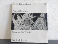 Chinesisches Theater * Reihe Theater heute * Sergei Obraszow 1965 Dresden - Cotta Vorschau