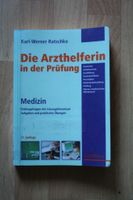 Karl Werner Ratschko - Die Arzthelferin in der Prüfung Lehrbuch Niedersachsen - Nordhorn Vorschau