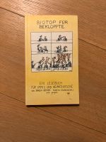 Biotop für Bekloppte : ein Lesebuch für Immis und Heimathirsche. Köln - Lindenthal Vorschau