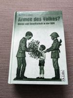 Armee des Volkes Militär und Gesellschaft in der DDR BUCH Niedersachsen - Neustadt am Rübenberge Vorschau