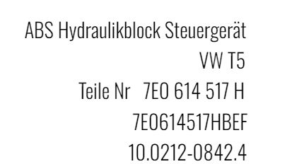 VW T5 Hydraulikblock,Generalüberholt,ABS VW 7E0614517H 7E0907379K in Fulda