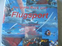 „Das große Buch vom Flugsport“ original verpackt Dresden - Coschütz/Gittersee Vorschau