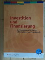 Investition und Finanzierung. Ein kompetenzorientiertes Informati Nordrhein-Westfalen - Alfter Vorschau