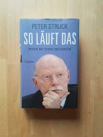 Buch "So läuft das, Politik mit Ecken und Kanten" v. Peter Struck Nordrhein-Westfalen - Dormagen Vorschau