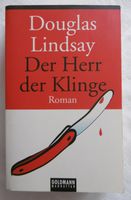 Der Herr der Klinge. Lindsay, Douglas: Thüringen - Saalburg-Ebersdorf Vorschau