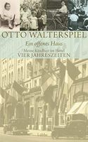 Ein offenes Haus - Otto Walterspiel - Hotel Vier Jahreszeiten München - Pasing-Obermenzing Vorschau
