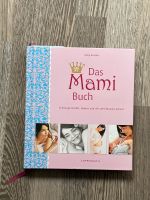 Das Mami Buch Neu Wandsbek - Hamburg Wellingsbüttel Vorschau