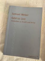 Geld ist Zeit - Gedanken zu Kredit und Krise, Samuel Weber Sachsen - Crimmitschau Vorschau