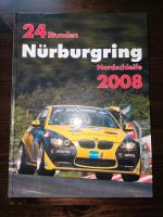 24h Nürburgring Nordschleife 2008 Buch Gruppe C Motorsport Verlag Nordrhein-Westfalen - Heiden Vorschau