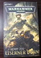 Henry Zou — Eiserner Dorn (Warhammer 40k) Kr. München - Ottobrunn Vorschau