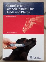 Kontrollierte Laser-Akupunktur für Hunde und Pferde, 2. Auflage Hessen - Oestrich-Winkel Vorschau