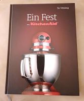 Kochbuch "Ein Fest mit Kitchenaid" Rezepte Su Vössing !!!NEU!!! Brandenburg - Beelitz Vorschau