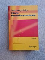 Interne Unternehmensrechnung 6. Auflage Ewert Wagenhofer Altona - Hamburg Altona-Altstadt Vorschau