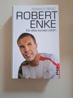 Robert Enke - ein allzu kurzes Leben (Ronald Reng) Rheinland-Pfalz - Bitburg Vorschau